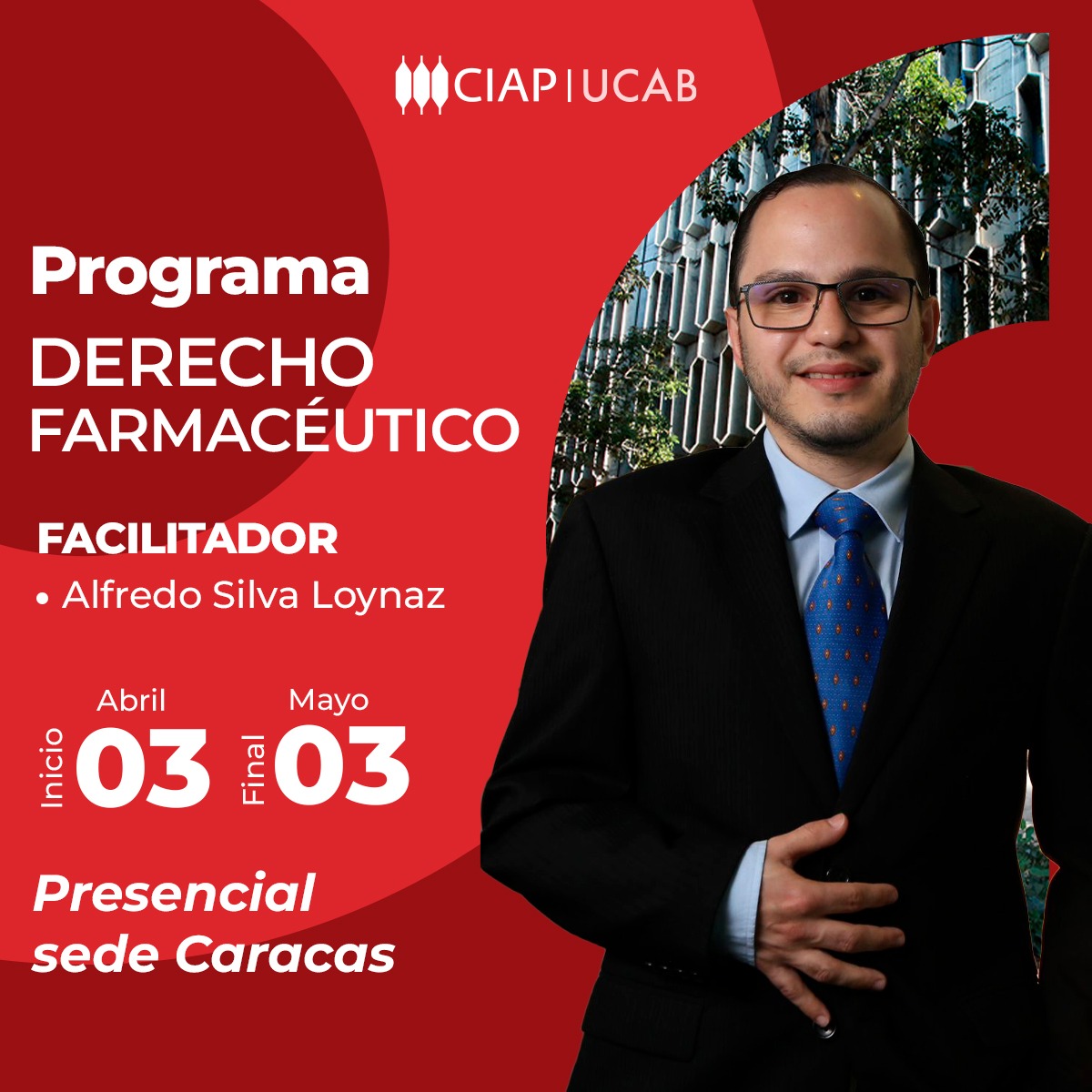 Programa. Derecho Farmacéutico. • CIAP | UCAB