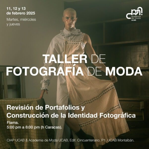 Taller. Fotografía de moda: revisión de portafolios y construcción de la identidad fotográfica.